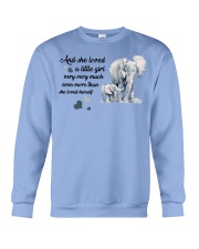 Elephants A Little Girl Very Very Much Elephant Crewneck Sweatshirt tile