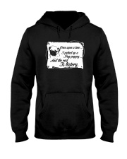 Pug Dog I Picked Up A Pug Puppy Hooded Sweatshirt front