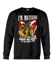 Firefighter I'm Multitasking Crewneck Sweatshirt tile