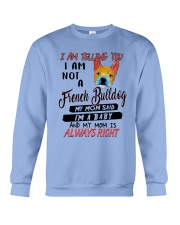 Bulldog Dog I Am Not A French Bulldog Crewneck Sweatshirt tile