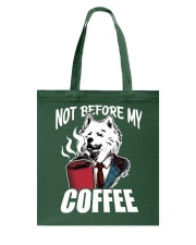 Samoyed Dog Not Before My Coffee Tote Bag tile
