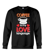 Coffee Is My Love Language Crewneck Sweatshirt tile