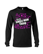 Mother Single Mom Long Sleeve Tee tile