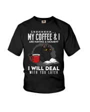 Book My Coffee And I Are Having A Moment Youth T-Shirt tile