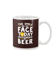 Beer The Smile On My Face Today Mug tile