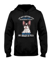 Bulldog Dog My Brain Is Full Hooded Sweatshirt front