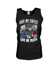 Coffee Give Me Coffee Or Give Me Death 13 Unisex Tank tile
