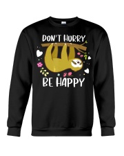 Sloth Don't Hurry Be Happy Funny Lazy Sloth Crewneck Sweatshirt tile