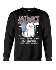Samoyed Dog I'm Not Short Crewneck Sweatshirt tile