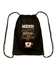 Coffee Need My Morning Coffee Drawstring Bag tile