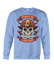 Firefighter First In Last Out Crewneck Sweatshirt tile