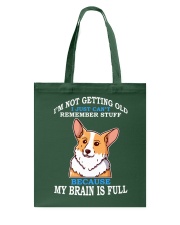Corgi Dog My Brain Is Full Tote Bag tile