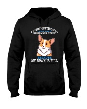Corgi Dog My Brain Is Full Hooded Sweatshirt front