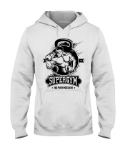 Gym Supergym No Pain No Gain Gym Motivation Hooded Sweatshirt front