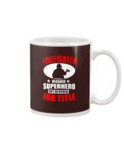 Firefighter Superhero Isn't An Official Job Title Mug tile