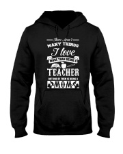 Teacher I Love More Than Being Teacher Hooded Sweatshirt front