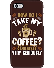Coffee I Take My Coffee Very Seriously Phone Case tile