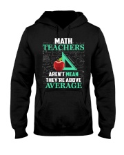 Teacher Math Teachers Aren't Mean Hooded Sweatshirt front
