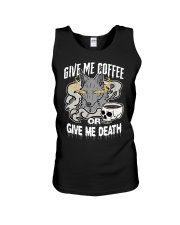 Coffee Give Me Coffee Or Give Me Death 1 Unisex Tank tile