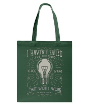 Science I Haven't Failed I've Just Found Tote Bag tile