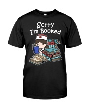 Book Sorry I'm Booked Nurse Classic T-Shirt tile