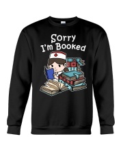Book Sorry I'm Booked Nurse Crewneck Sweatshirt tile