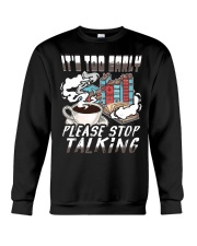 Book It's Too Early Please Stop Talking Crewneck Sweatshirt tile