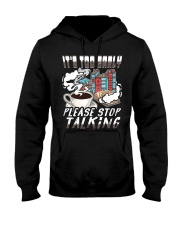Book It's Too Early Please Stop Talking Hooded Sweatshirt front