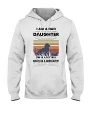 Father I Am A Dad Daughter Life Is A Lottery Hooded Sweatshirt front