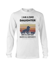 Father I Am A Dad Daughter Life Is A Lottery Long Sleeve Tee tile