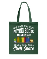Book One Doesn't Stop Bying Books Tote Bag tile