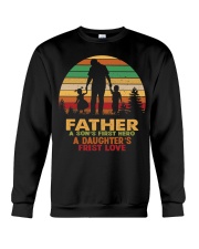 Father A Son's First Hero A Daughter's First Love Crewneck Sweatshirt tile