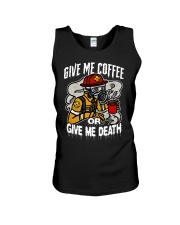 Coffee Give Me Coffee Or Give Me Death 15 Unisex Tank tile