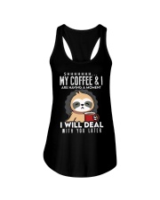 Sloth My Coffee Are Having A Moment Sloth Ladies Flowy Tank tile
