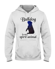 Bulldog Dog Bulldog Is My Spirit Animal Hooded Sweatshirt front