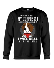 Beagle Dog My Coffee I Are Having A Moment Crewneck Sweatshirt tile