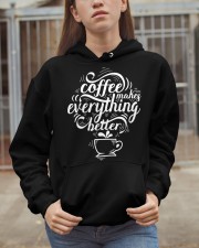 Coffee Makes Everything Better Hooded Sweatshirt apparel-hooded-sweatshirt-lifestyle-07