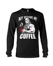 Gym Not Before My Coffee Long Sleeve Tee tile
