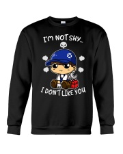 Mechanic I'm Not Shy I Don't Like You Crewneck Sweatshirt tile