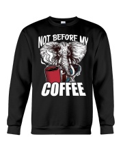 Coffee Not Before My Coffee 8 Crewneck Sweatshirt tile