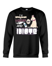 Terrier Dog I'm Intolerant To Lactose And Idiots Crewneck Sweatshirt tile