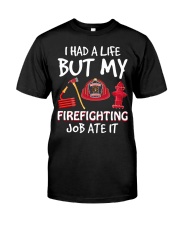 Firefighter My Firefighting Job Ate It Classic T-Shirt tile