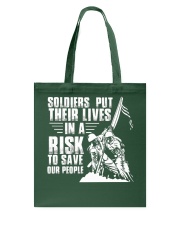 Veteran Soldiers Put Their Lives In A Risk Tote Bag tile
