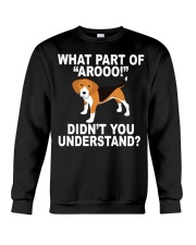 Beagle Dog Did Not You Understand Crewneck Sweatshirt tile