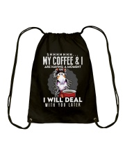 Coffee My Coffee And I Are Having A Moment 9 Drawstring Bag tile