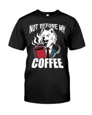 Coffee Not Before My Coffee 2 Classic T-Shirt tile