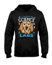 Labrador Dog Support Science Labs Hooded Sweatshirt front