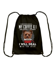 Coffee My Coffee And I Are Having A Moment 11 Drawstring Bag tile