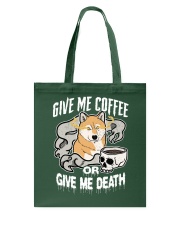 Shiba Inu Dog Give Me Coffee Tote Bag tile