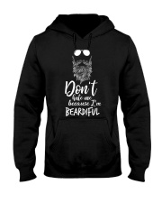 Beard Don't Hate Me Because I'm Beardiful Hooded Sweatshirt front